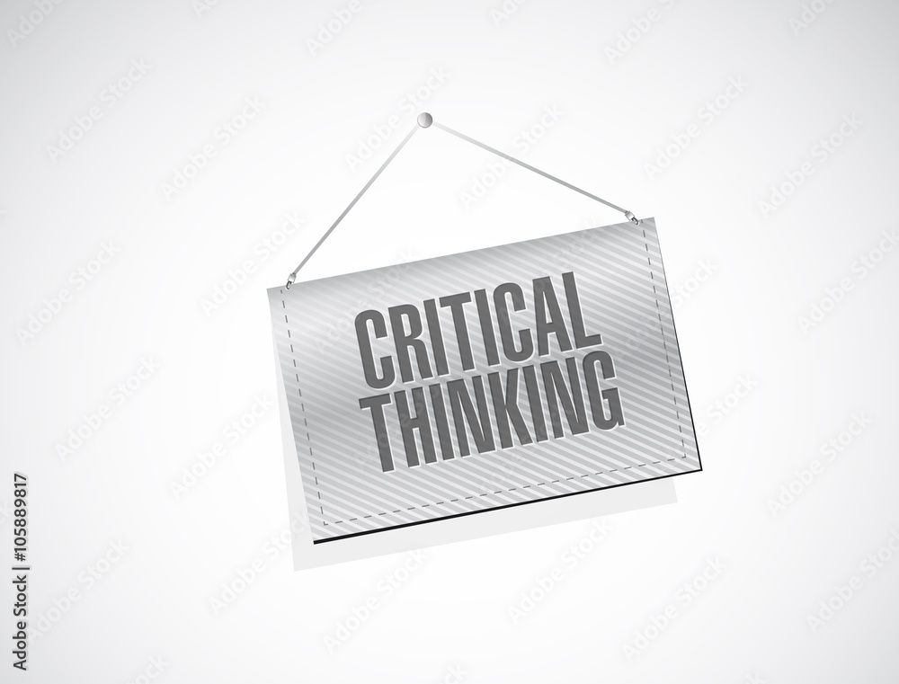 Critical Thinking banner sign illustration Critical Thinking banner sign illustration