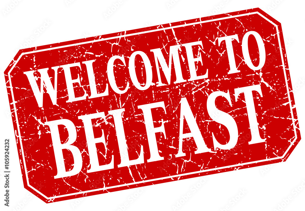 welcome to Belfast red square grunge stamp welcome to Belfast red square grunge stamp