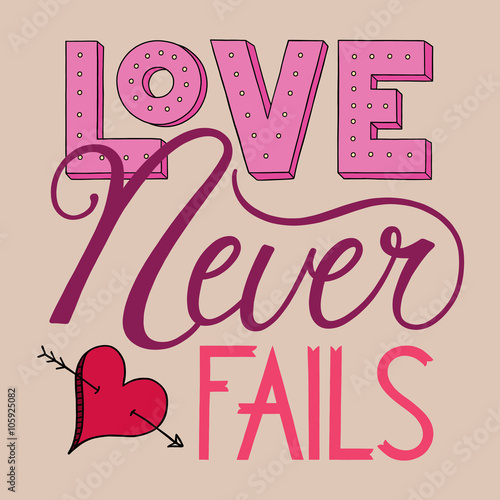 Love Never Fails Lettering