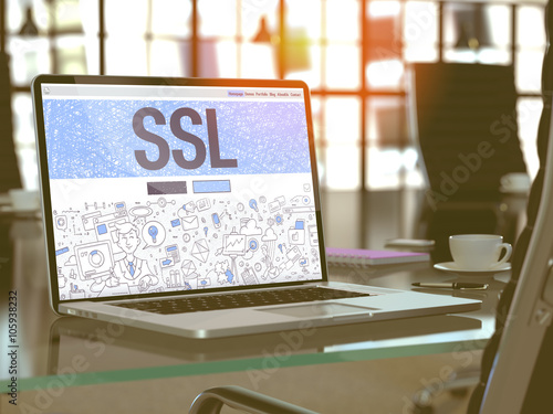SSL - Secure Socket Layer - Concept Closeup on Landing Page of Laptop Screen in Modern Office Workplace. Toned Image with Selective Focus. 3D Render.