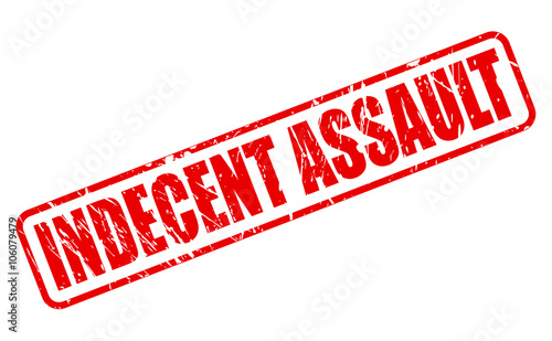 INDECENT ASSAULT red stamp text