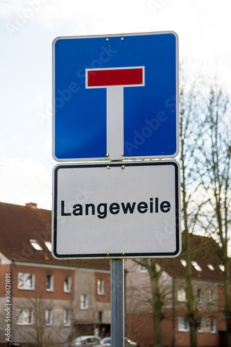 Schild 95 - Langeweile