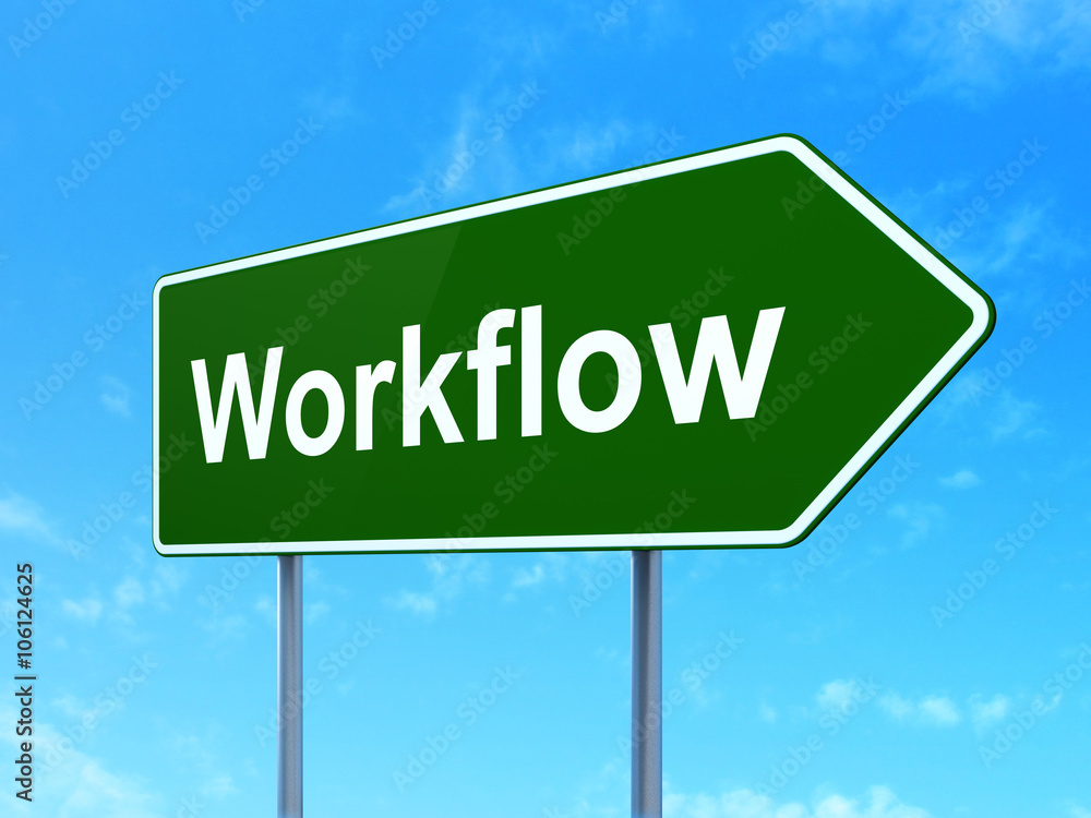 Business concept: Workflow on road sign background Business concept: Workflow on road sign background