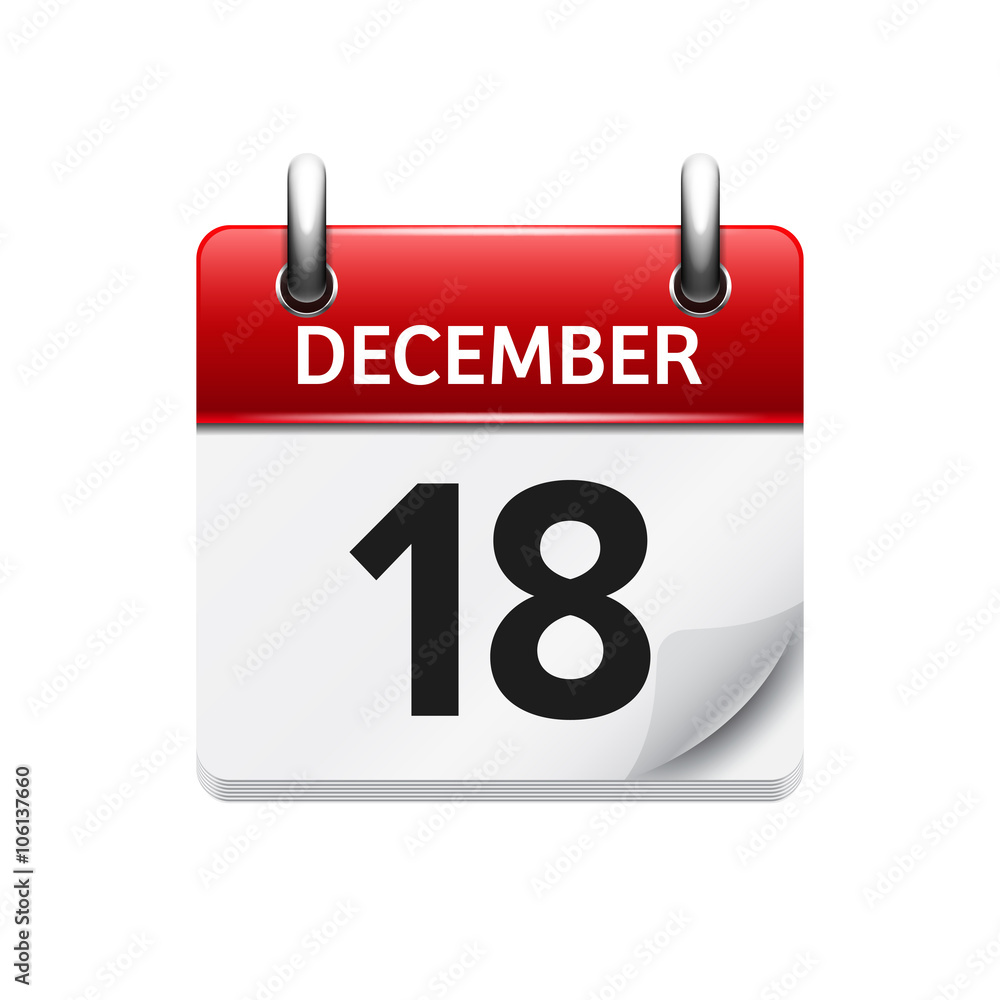 December 18. Vector flat daily calendar icon. Date and time, day, month. Holiday. December 18. Vector flat daily calendar icon. Date and time, day, month. Holiday.