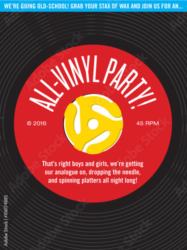 All-Vinyl Record Party Invitation
Vector design featuring 45 rpm single record with record insert spindle adaptors for party invitation.