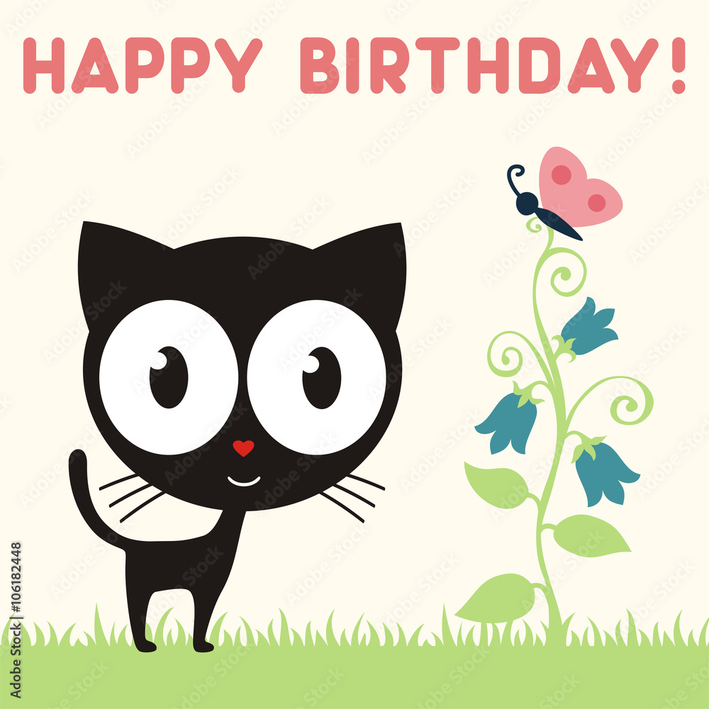 Happy birthday! Cute kitten with flower and butterfly. Birthday card ...