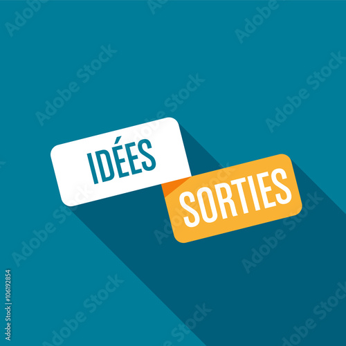 idées sorties