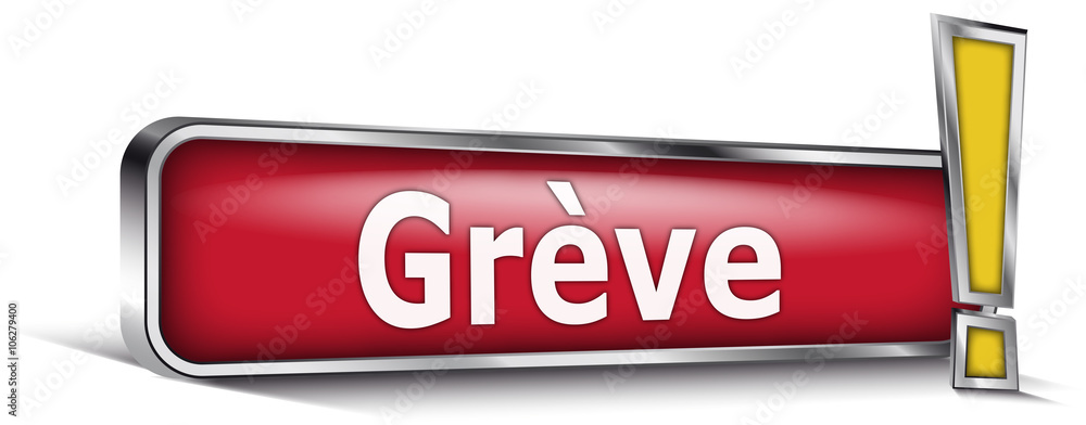 Grève sur panneau rouge Grève sur panneau rouge