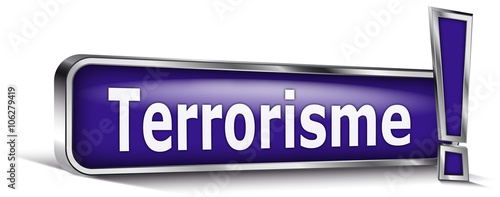 Terrorisme sur panneau bleu