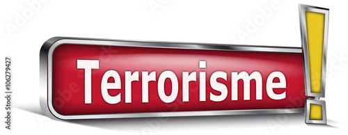Terrorisme sur panneau rouge