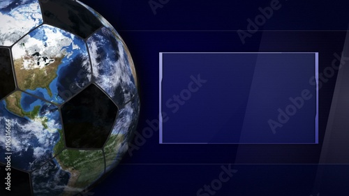 Earth Soccer Ball and Monitor, Loop, 4k photo