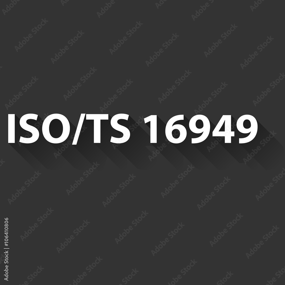Vector illustration of TS16949 standard. TS16949 is technical specification aimed at the development of a quality management system Vector illustration of TS16949 standard. TS16949 is technical specification aimed at the development of a quality management system