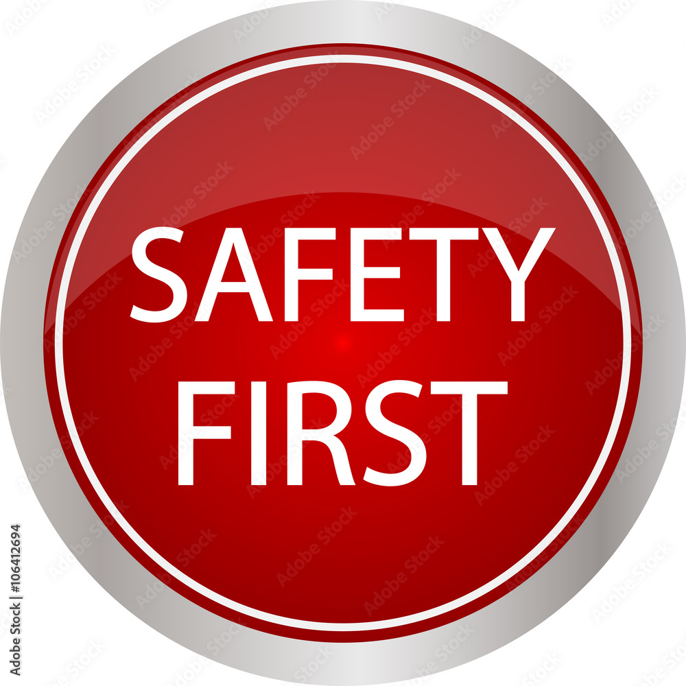 Safety first icon. Internet button on white background. Safety first icon. Internet button on white background.