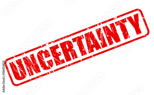 UNCERTAINTY red stamp text