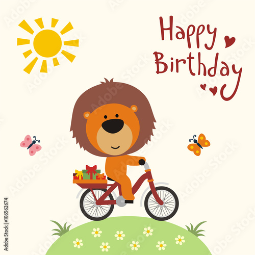 Happy birthday! Funny little lion on bike carries birthday gifts. Happy birthday card. Cartoon  lion on bike. Vector birthday card with cute little lion.