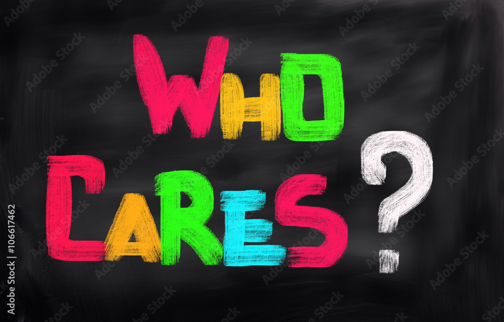 Who Cares Concept