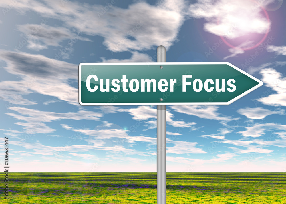 Signpost Customer Focus Signpost Customer Focus