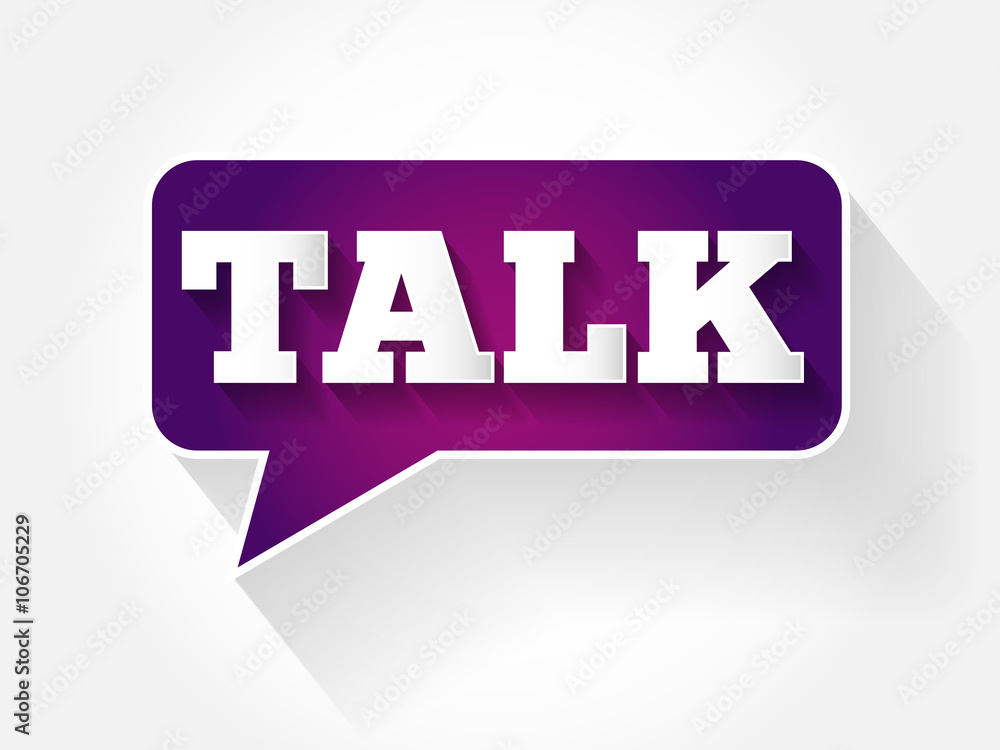 Talk text message bubble, flat background concept Talk text message bubble, flat background concept