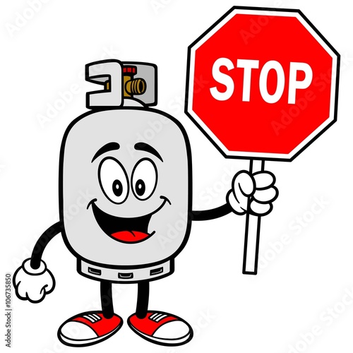 Propane Tank with a Stop Sign