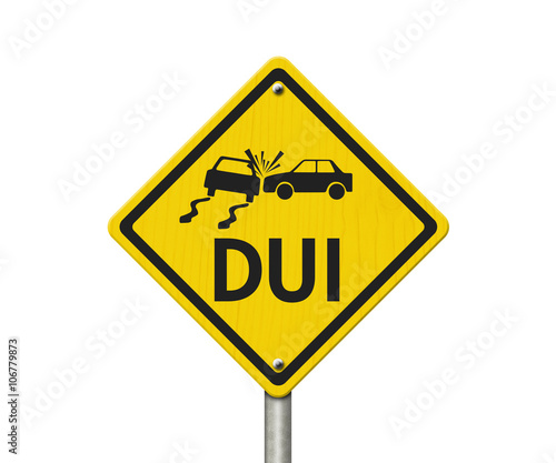 Yellow Warning DUI Highway Road Sign