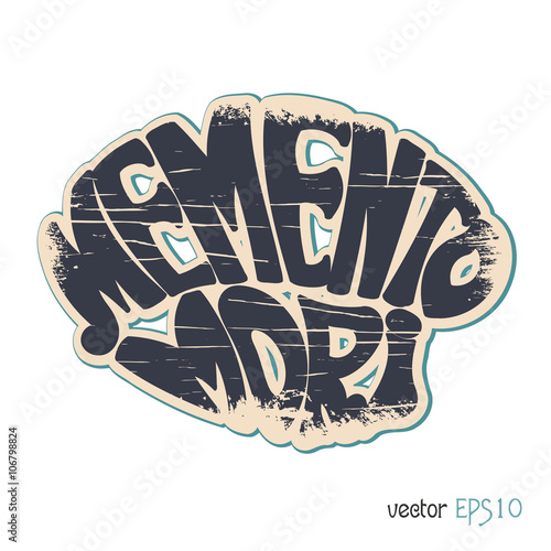 Konstfotografi Memento Mori. Latin saying in vintage style. Vector illustration