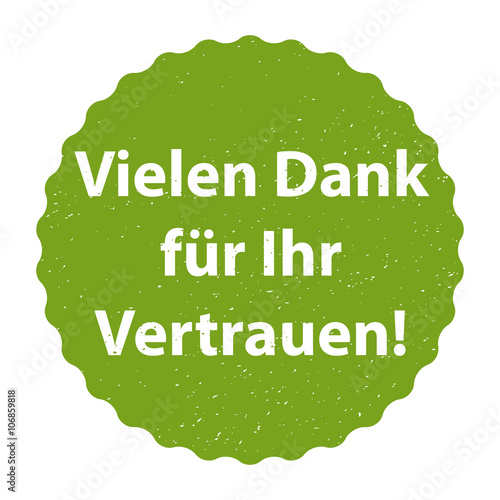 Vielen Dank für Ihr Vertrauen!