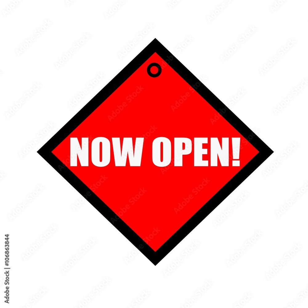 now open black wording on quadrate red background now open black wording on quadrate red background