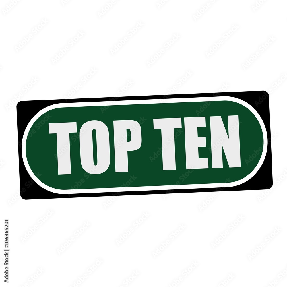 TOP TEN white wording on green background black frame TOP TEN white wording on green background black frame