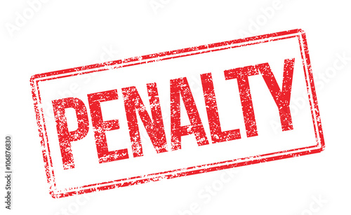 Penalty red rubber stamp on white