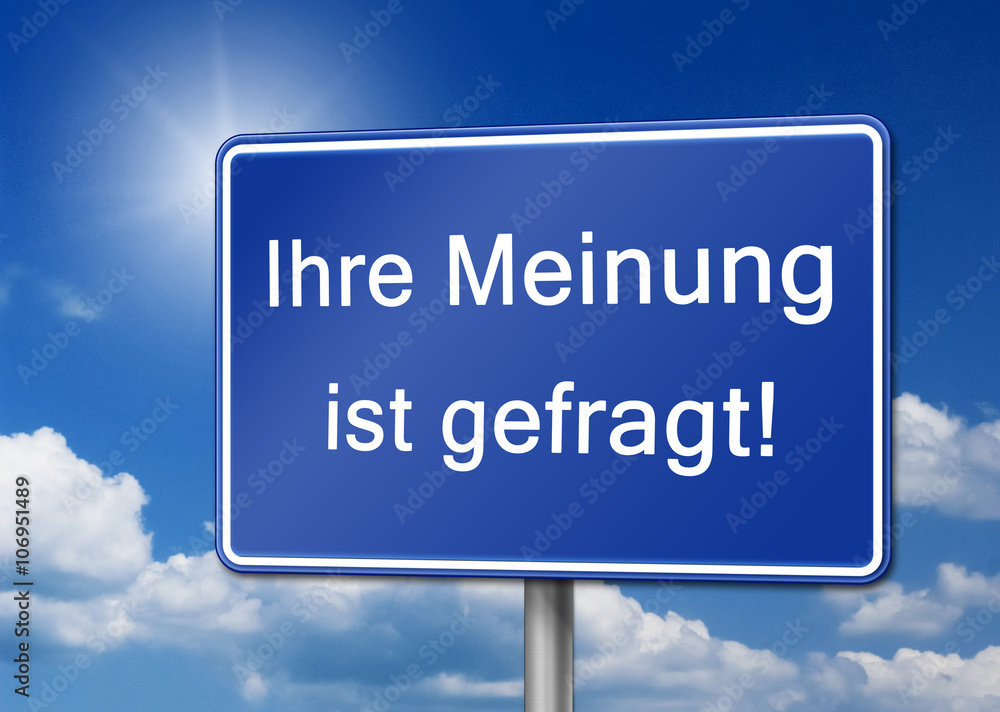 ihre meinung ist gefragt schild