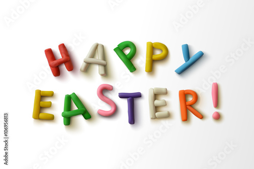 Happy easter! Inscription of colorful plasticine letters.