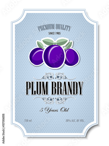 Premium quality 5 years old plum brandy distillate label on white background