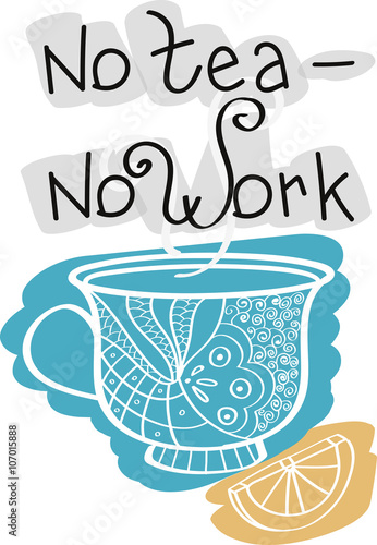 Cup with tea and lemon. Working break
