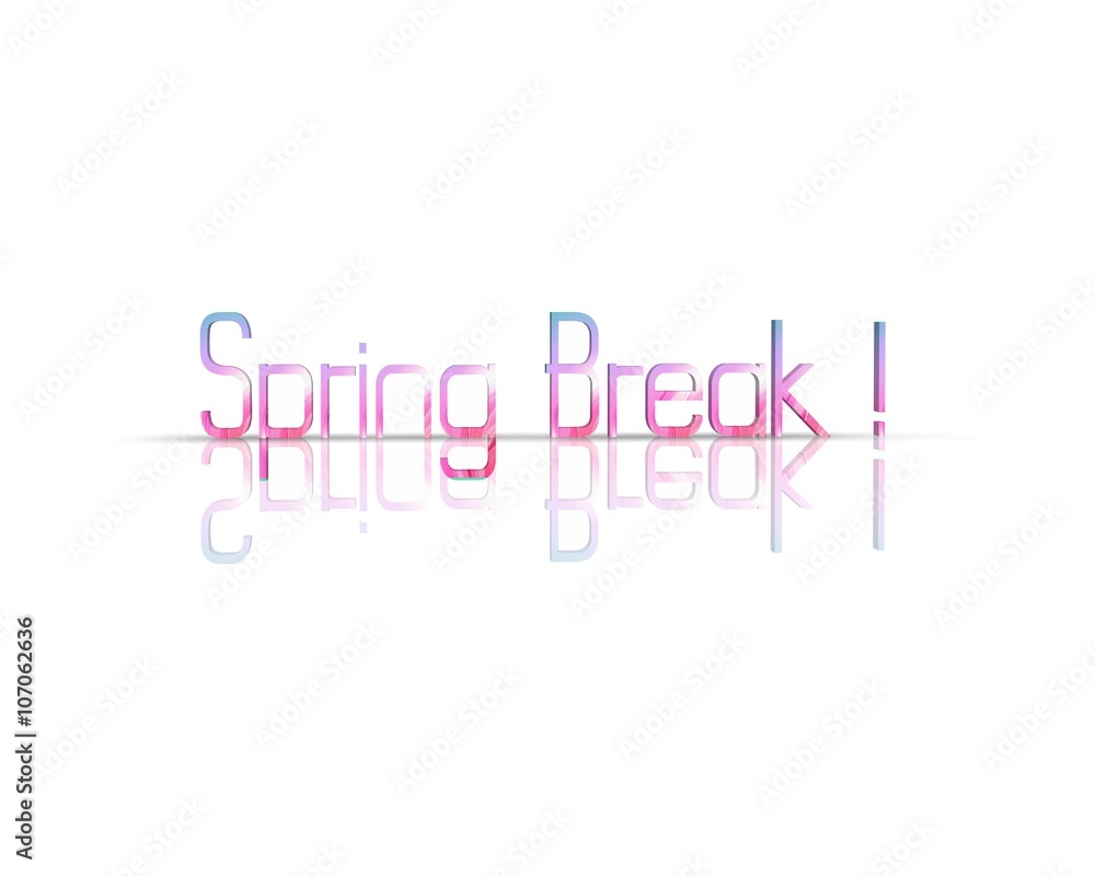 spring break   3d word
