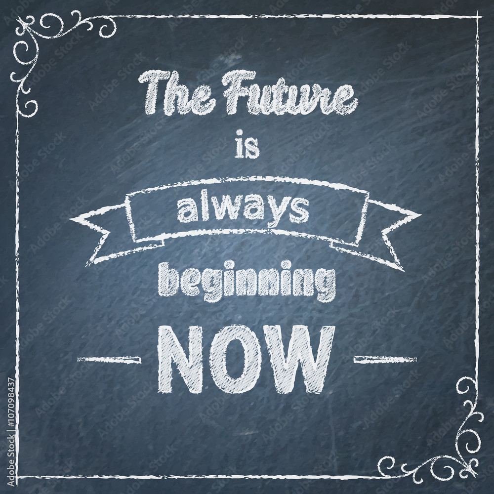 Fototapeta premium Chalkboard typographic background with quote