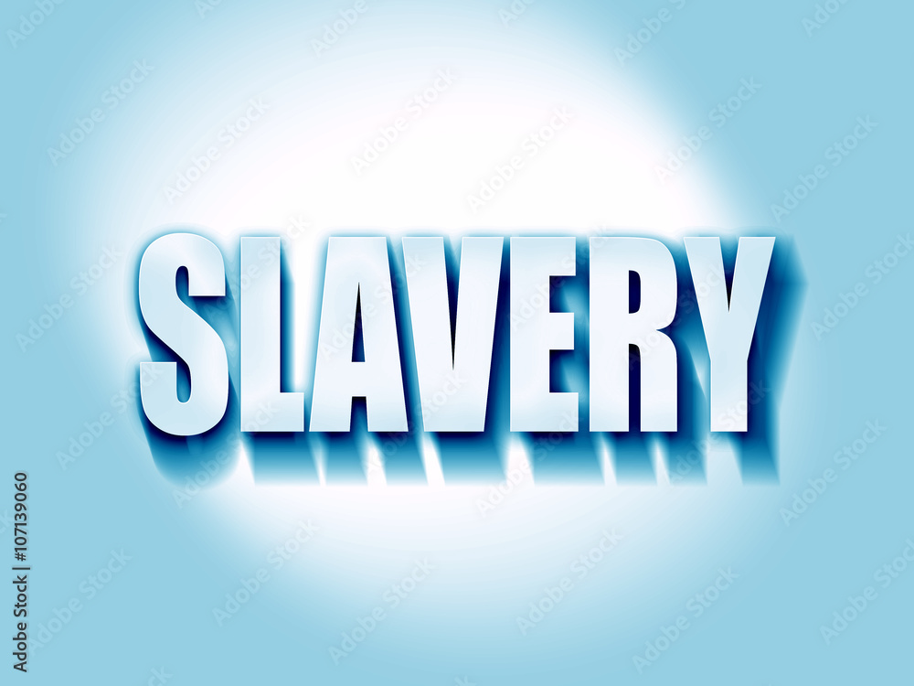 Slavery sign background