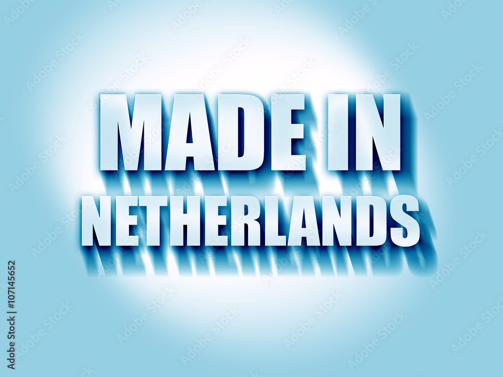 Made in the netherlands