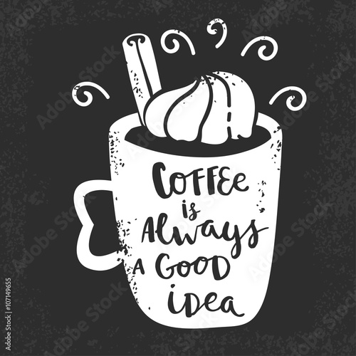 Coffee is always a good idea
