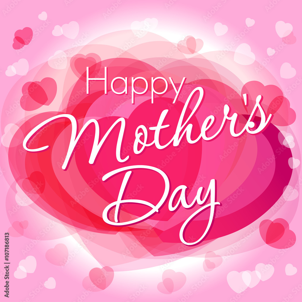 Happy mother's day love card.  Happy mother's day typographical design with heart pink background