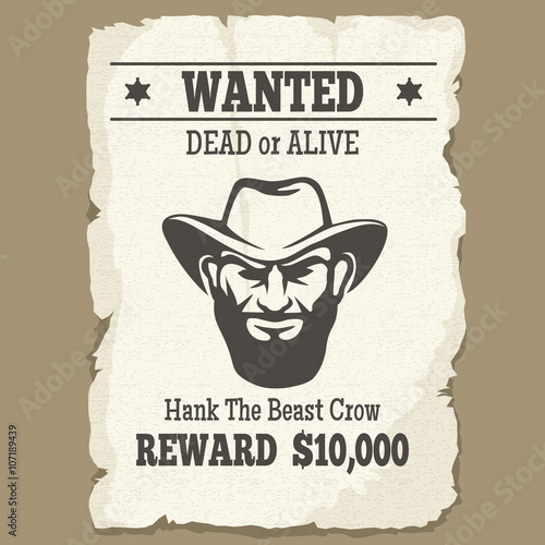 Wanted dead or alive poster. Vintage western wanted poster with cowboy face. Vector illustration