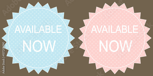 Available now signs set,  vector illustration