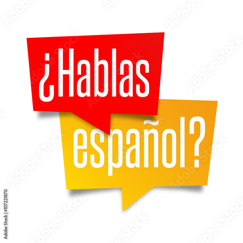 ¿Hablas español?