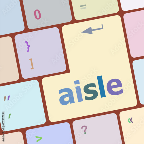 aisle words concept with key on keyboard vector illustration