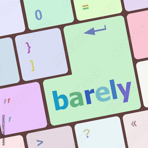 barely word on keyboard key, notebook computer button vector illustration