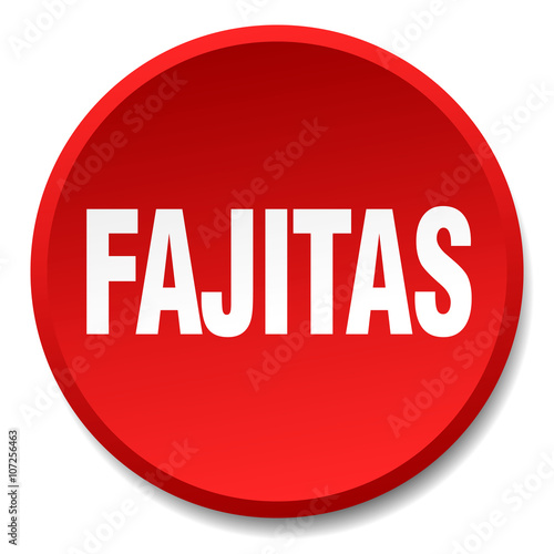 fajitas red round flat isolated push button