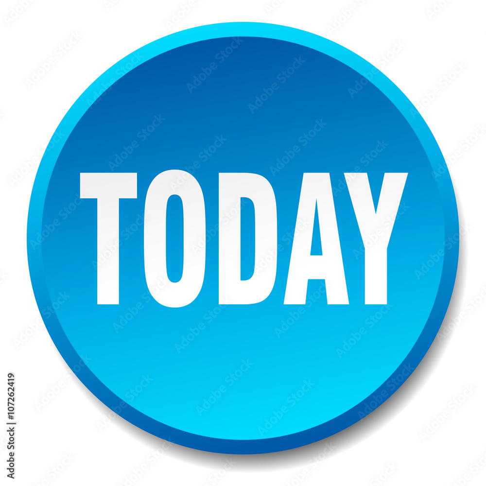 today blue round flat isolated push button today blue round flat isolated push button