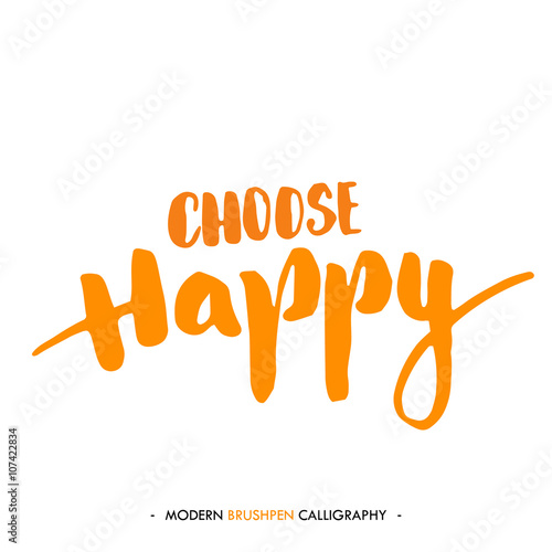 Color inspirational quote isolated on white background. 