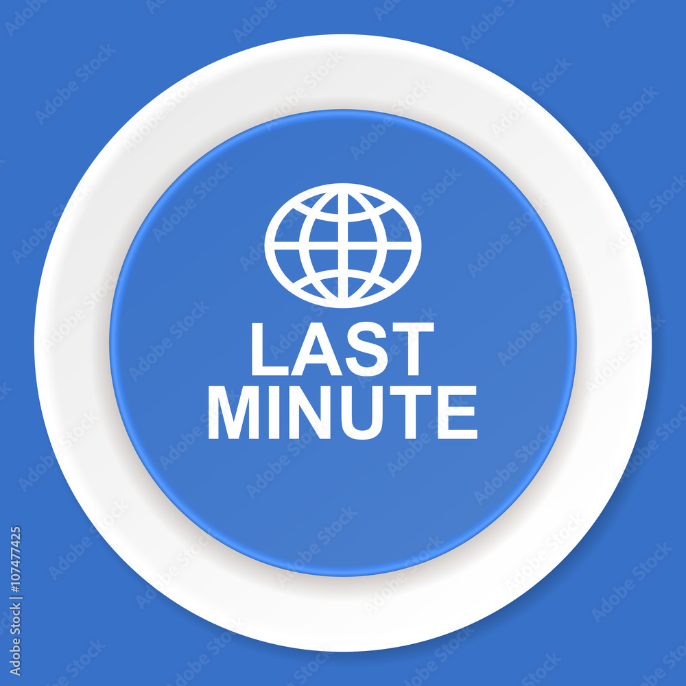 last minute blue flat design modern web icon last minute blue flat design modern web icon