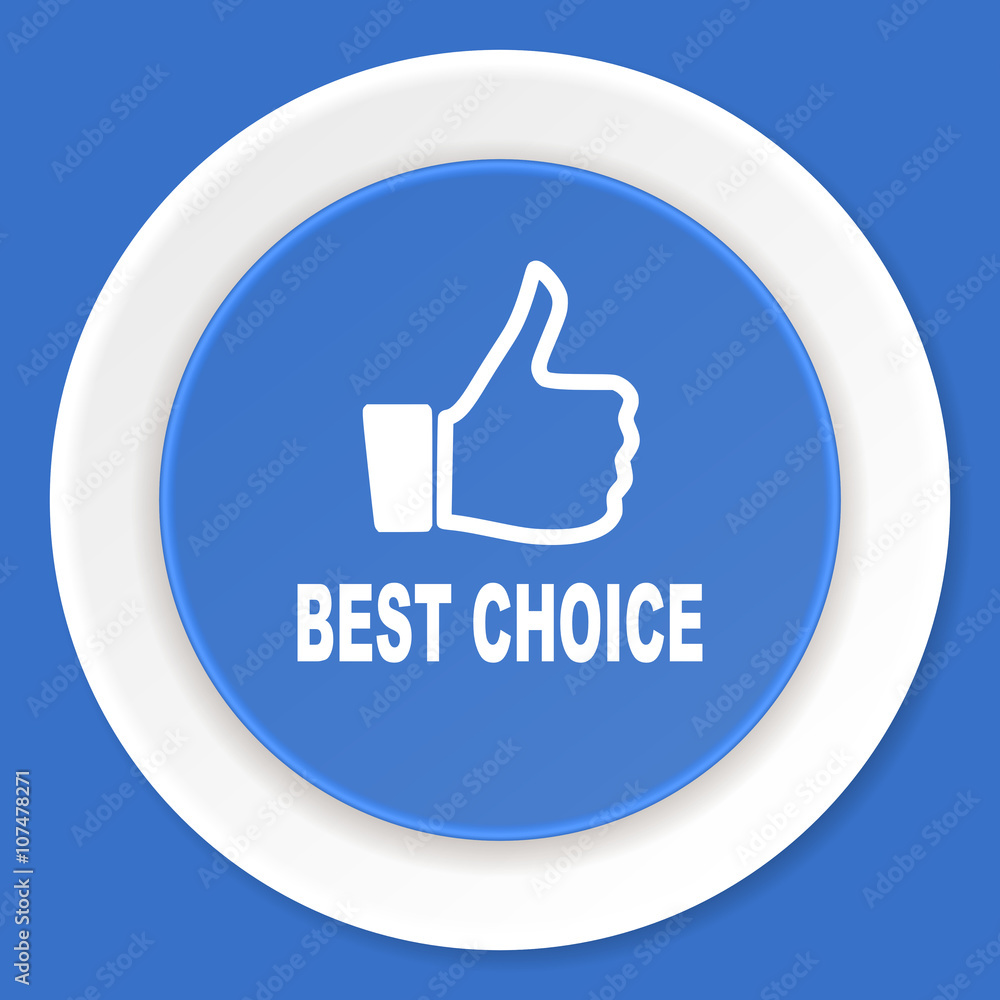 best choice blue flat design modern web icon best choice blue flat design modern web icon