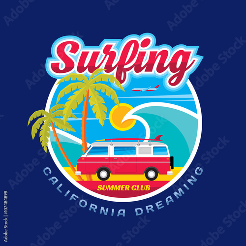 Surfing - California dreams - vector illustration concept in vintage graphic style for t-shirt and other print production. Wave, palms, sun, airplane surf and car trailer vector badge illustration.